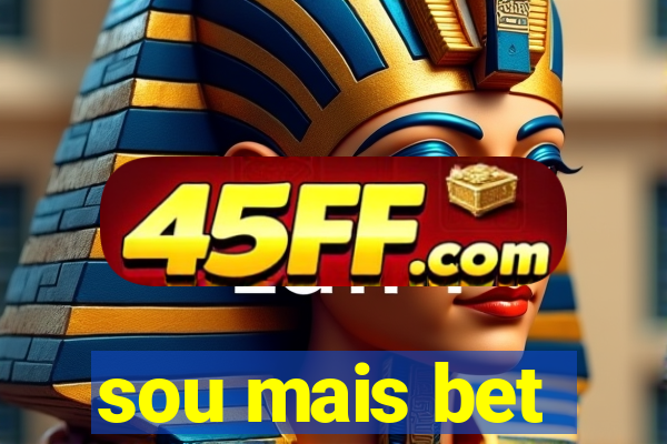 sou mais bet